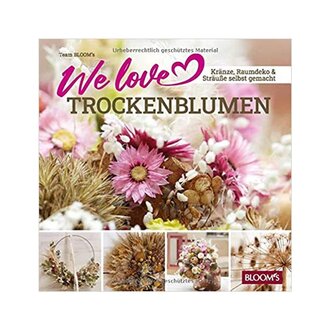 Buch We Love Trockenblumen